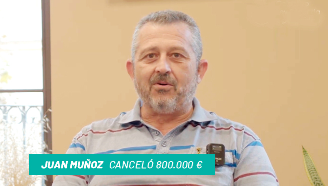 Testimonio de Juan Muñoz: cancelo 800.000 euros en deudas.